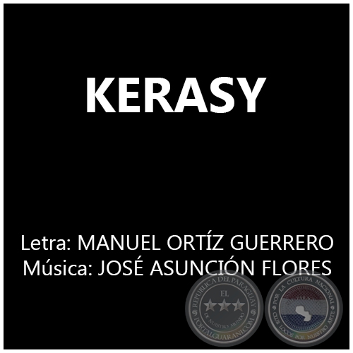 KERASY - Msica: JOS ASUNCIN FLORES